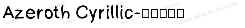 Azeroth Cyrillic字体转换